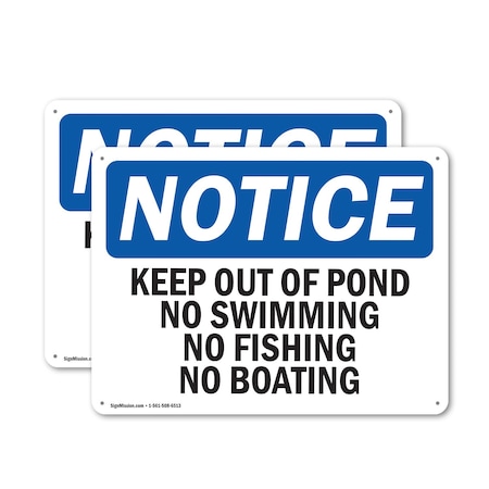 Signmission Keep Out Of Pond No Swimming No Fishing No Boating OSHA Notice Sign, Aluminum, 24in W x 18in L, 2PK OS-2PACK-NS-A-1824-L-13850